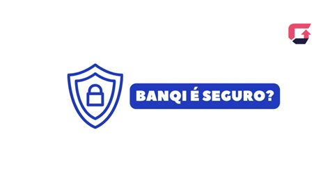 BanQi como funciona É de qual banco É seguro Tudo sobre