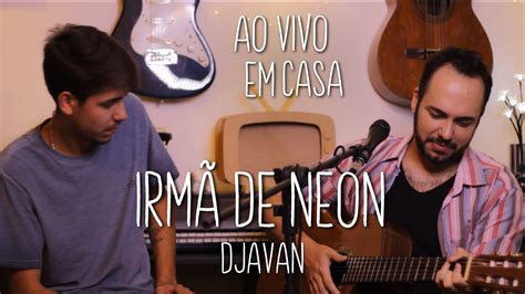 Irm De Neon Thiago Miranda Ao Vivo Em Casa Youtube