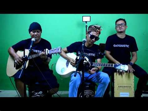 Ada Rindu Untukmu Pance Pondaag Gascoustic Live Akustik Cover