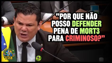 Por Que N O Posso Defender Pena De Mort Para Criminoso Deputado