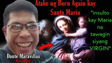 Mapanirang Tuligsa Ng Born Again Kay Santa Mari Aral Katoliko Insulto