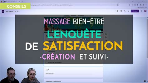 Cr Er Et G Rer Une Enqu Te De Satisfaction Avec Google Forms Massage