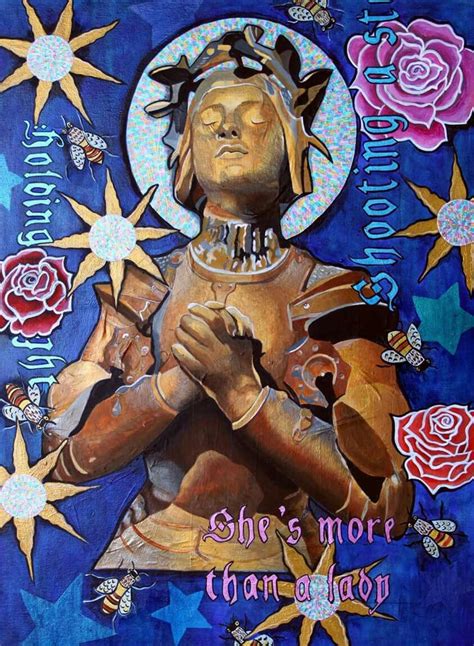 Joan Of Arc Painting She S More Than A Lady Acrylic On Canvas With Oil Paints And Metallic