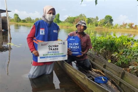 Olymp Trade Gandeng Dt Peduli Salurkan Bantuan Untuk Korban Banjir Kalsel