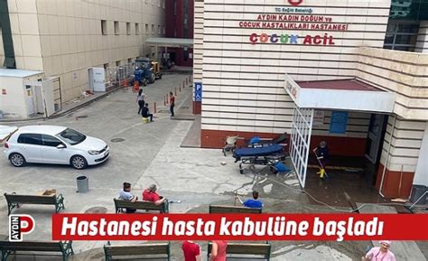 Hastane tekrar hasta kabulüne başladı Aydın Haberleri Aydın Haber