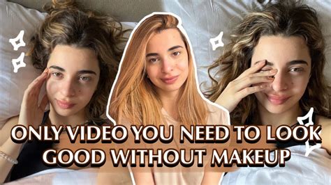 How To Look Good And Feel Confident Without Makeup 2024 YouTube