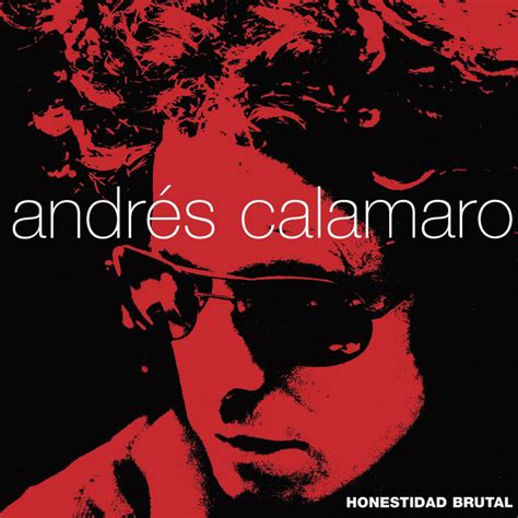 La Parte De Adelante Song And Lyrics By Andrés Calamaro Spotify