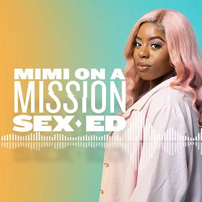 BBC Sounds Mimi On A Mission Sex Ed Available Episodes