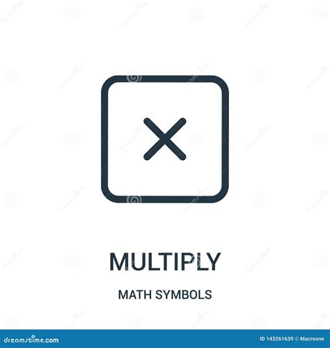 Multiply Icon Vector From Math Symbols Collection Thin Line Multiply