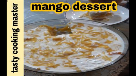 Mango Dessert Recipe No Bake Mango Cake Easy Mango Dessert Without