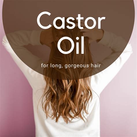 How And When To Use Castor Oil For Hair Growth Remedygrove