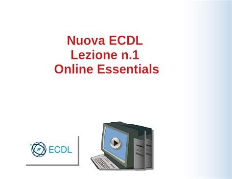 Corso Nuova ECDL ICDL Modulo Online Essentials N 1 Blog Di