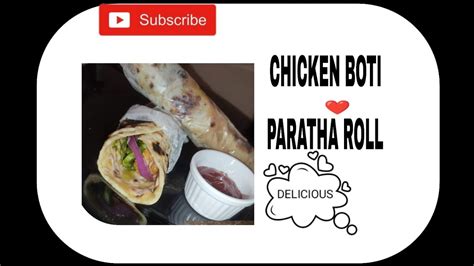 Chicken Boti Paratha Roll Recipe Perfect For Special Occasion Ghar