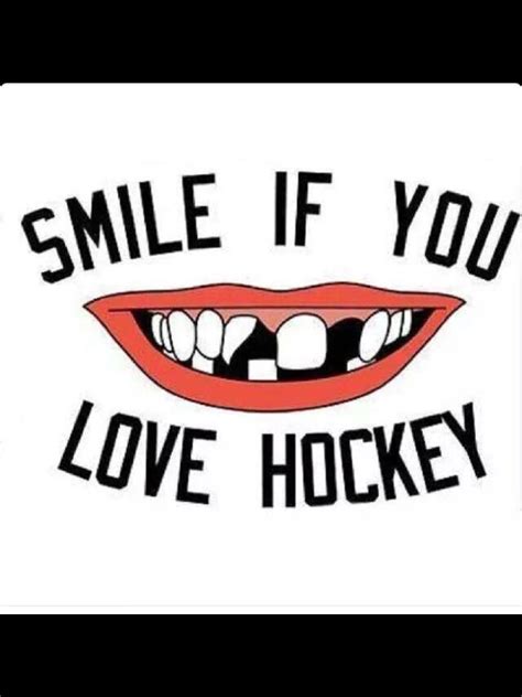 Smile If You Love Hockey Hockey Quotes Ice Hockey Penguins Hockey