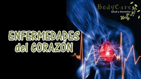 Enfermedades Del Corazón Youtube