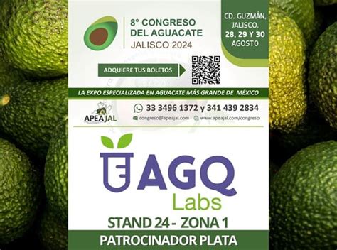 Congreso Del Aguacate De Jalisco Patrocinado Por Agq Labs