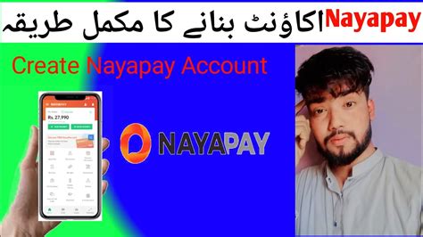 How To Create And Use NayaPay Account NayaPay Extended Beta Program