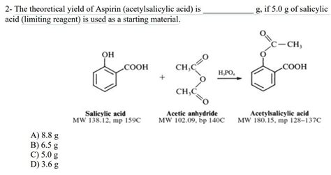 Solved The Theoretical Yield Of Aspirin Acetylsalicylic Chegg