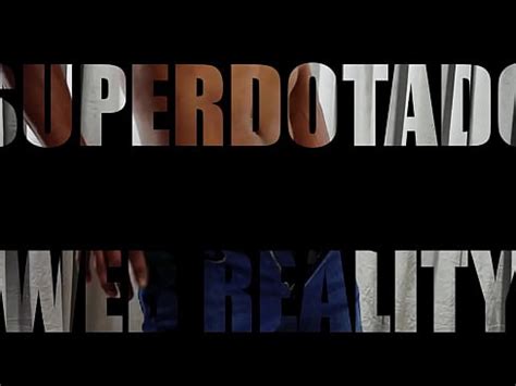 Superdotado XVIDEOS