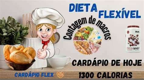 Cardápio Para Dieta De 1300 Calorias Por Dia Youtube