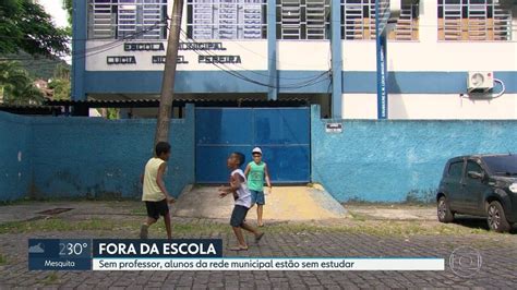 Cerca De 150 Escolas Estão Sem Aulas Por Falta De Professores No Rio