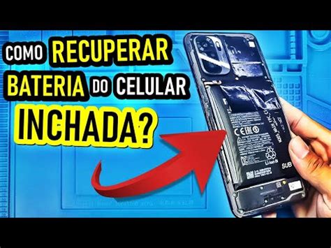 Como RECUPERAR Bateria INCHADA Do Celular Como CONSERTAR Bateria