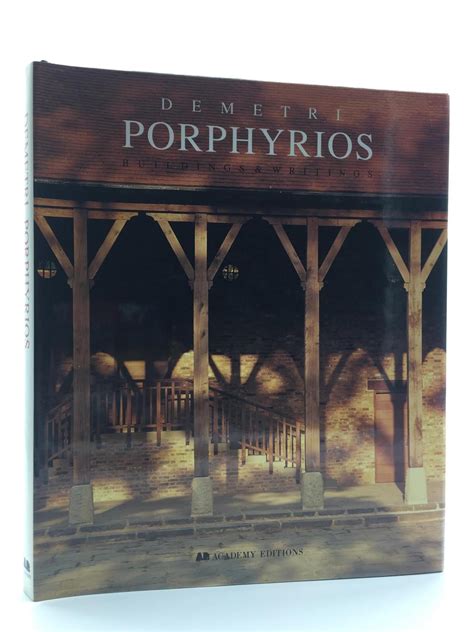 Porphyrios Demetri Selected Buildings And Drawings Architectural