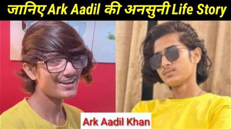 ArkAadil Ark Aadil Raza Khan Biography Life Story Lifestyle YouTube