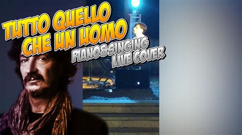 SERGIO CAMMARIERE Tutto Quello Che Un Uomo Piano Singing Live