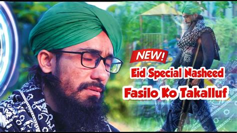 Faslon Ko Takalluf Hai L New Kalam Eid Ul Fitr 2023 Hafiz Fuzail