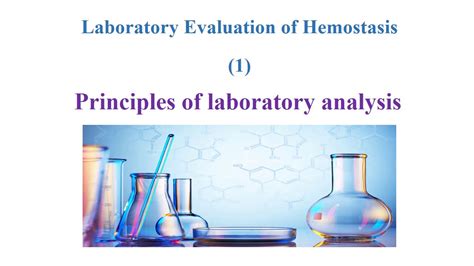 Laboratory Evaluation Of Hemostasis 1 Principles Youtube