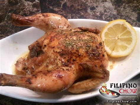 Garlic Herb Roasted Chicken Lechon Manok Filipino Chows Philippine