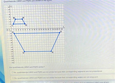 Quadrilaterals LMNO And PQRS Are Shown In The Figure Are