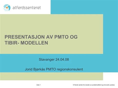 Ppt Presentasjon Av Pmto Og Tibir Modellen Powerpoint Presentation