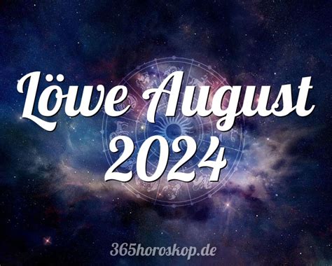 Horoskop L We August Tarot Und Monatshoroskop