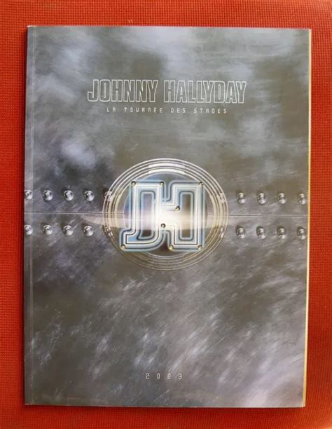 JOHNNY HALLYDAY Programme La tournée des stades 2003 EUR 10 00