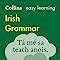 Easy Learning Irish Grammar Trusted Support For Learning Collins Easy