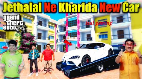 Jethalal Naked Tappu Ke Liye New Toyota Super Car Mk Gta Youtube