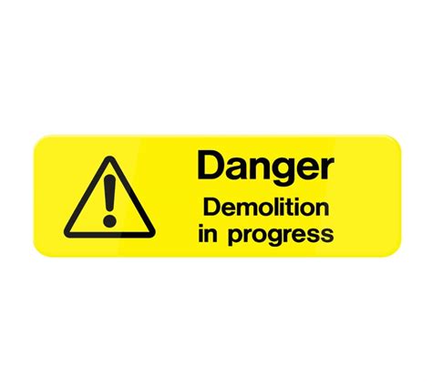 Danger Demolition In Progress Sign For House Home And Office X