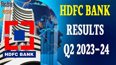 Hdfc Bank Results Hdfc Bank Q Results Hdfc Bank Results