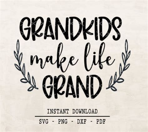 Grandkids Make Life Grand Svg Grandkids Sign Design Svg Etsy Italia