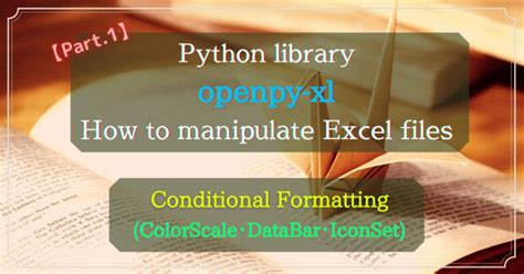 【python×excel】conditional Formatting Databar Iconset Colorscale In Openpyxl Pythonでもっと自由を