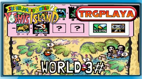 Super Mario World 2 Yoshis Island World 3 1080p Youtube