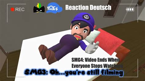 Smg4 Reaction Smg4 Video Ends When Everyone Stops Watching Deutsch Gervtuber Youtube