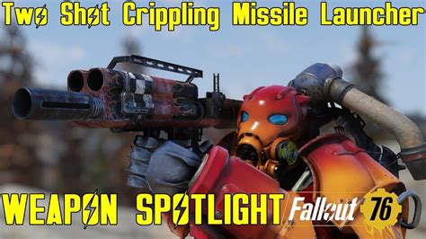 Fallout 76 Weapon Spotlights Two Shot Crippling Missile Launcher