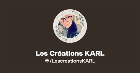 Les Créations Karl Instagram Facebook Tiktok Linktree