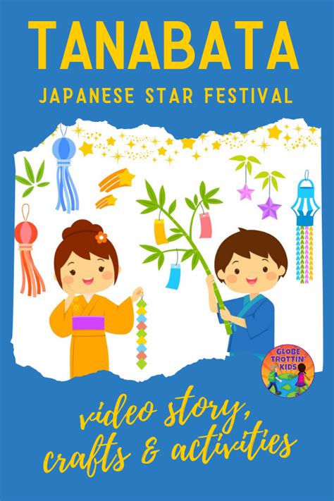 Discover Tanabata The Japanese Star Festival Globe Trottin Kids