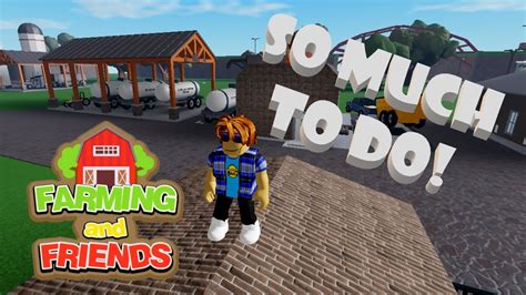 Roblox Farming And Friends So Much To Do Youtube