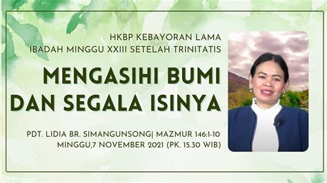 Live Kebaktian Minggu HKBP Kebayoran Lama Minggu 7 November 2021 Pukul