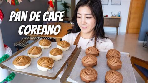 El Mejor Pan Del Mundo Pan De Cafe Coreano Coffee Bun Youtube